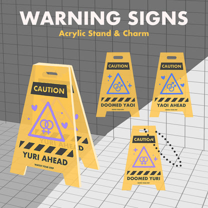 Warning Sign Acrylic Stand/Charm (PRE-ORDER)